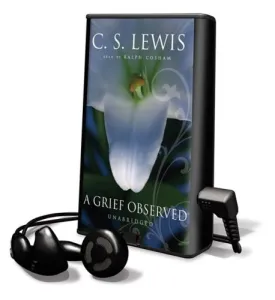 A Grief Observed: Library Edition Preloaded Digital Audio Player  Unabridged, January 1, 2009