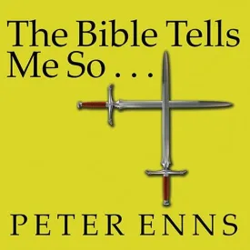 The Bible Tells Me So: Why Defending Scripture Has Made Us Unable to Read It; Library Edition Audio CD  CD, March 3, 2015